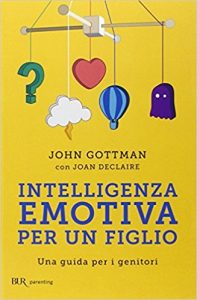 Intelligenza emotiva per un figlio di John Gottman