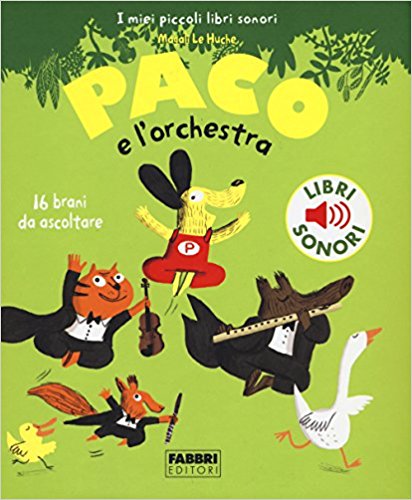 Paco e l'orchestra Fabbri editori